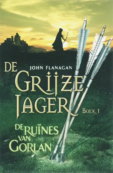 De Grijze Jager 1 - De ruïnes van Gorlan - John Flanagan