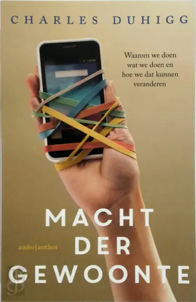 Macht der gewoonte - Charles Duhigg
