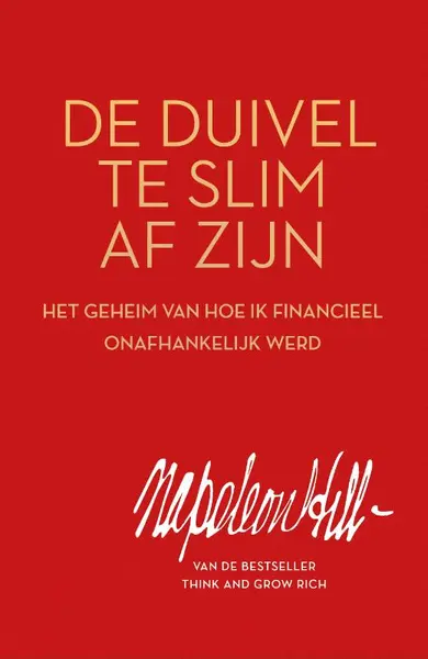 De Duivel te slim af zijn - Napoleon Hill