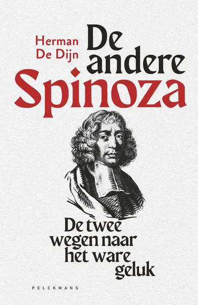 De andere Spinoza - Herman De Dijn