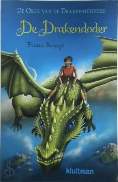 De orde van de drakenmenners - De draken - Fiona Rempt