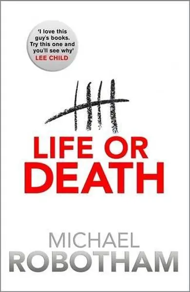 Life or death - Michael Robotham