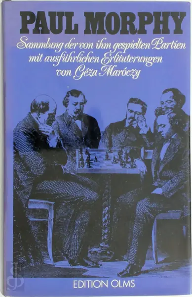  Paul Morphy - Grega Maroczy