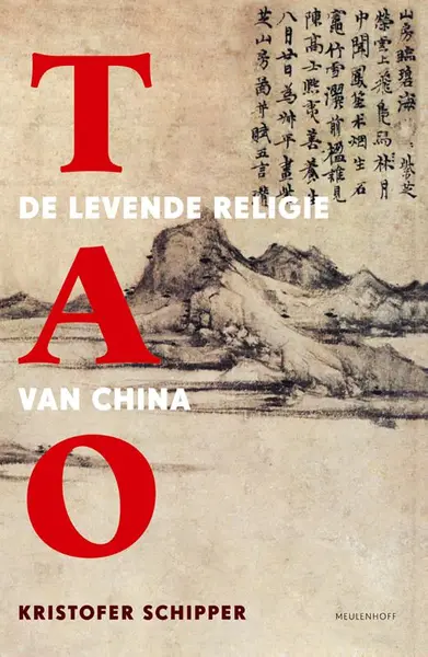 Tao: de levende religie van China - Kristofer Schipper