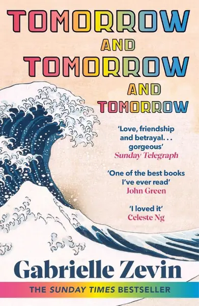 Tomorrow, and Tomorrow, and Tomorrow - Gabrielle Zevin