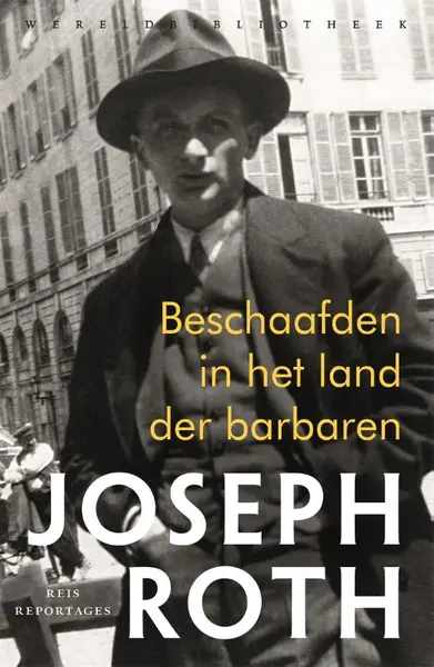 Beschaafden in het land der barbaren - Joseph Roth