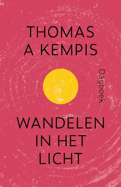 Wandelen in het licht - Thomas a Kempis
