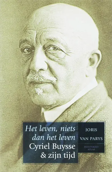 Het leven, niets dan het leven - Joris van Parys