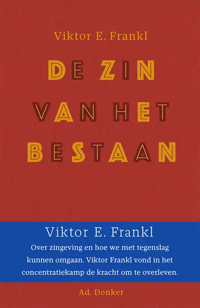 De zin van het bestaan - Viktor Frankl