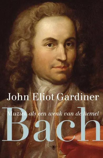 Bach - John Eliot Gardiner