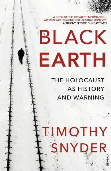 Black Earth - Timothy Snyder