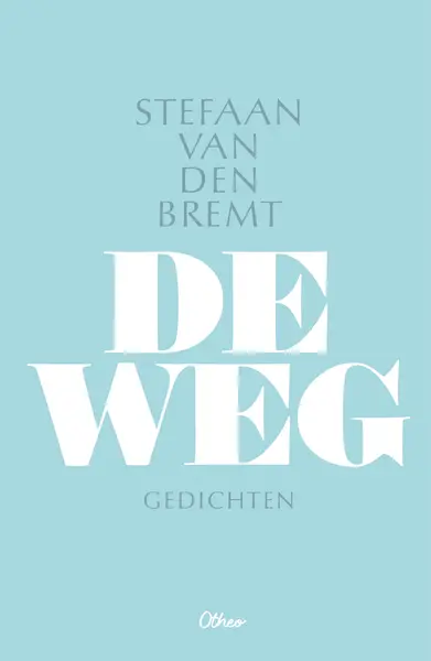 De weg - Stefaan van den Bremt