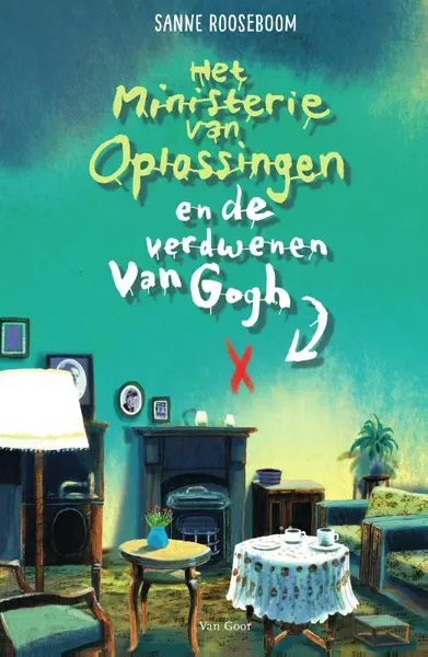 Het Ministerie van Oplossingen en de verdwenen Van Gogh - Sanne Rooseboom