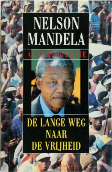 De lange weg naar de vrijheid - Nelson Mandela, Rita Gircour