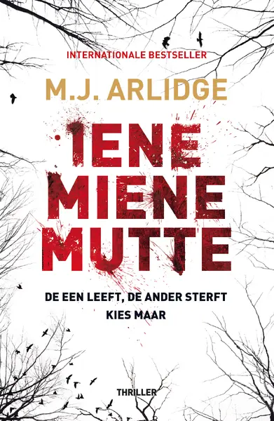 Iene miene mutte - M.J. Arlidge
