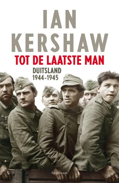 Tot de laatste man - Ian Kershaw