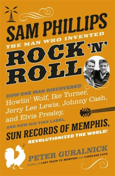 Sam Phillips - Peter Guralnick