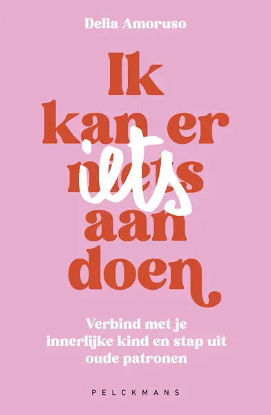 Ik kan er (n)iets aan doen - Delia Amoruso