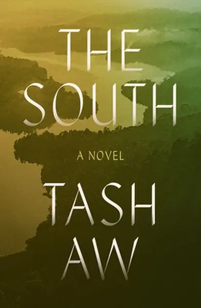 The South - Tash Aw