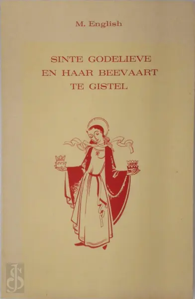 Sinte Godelieve en haar beevaart te Gistel - Michiel English