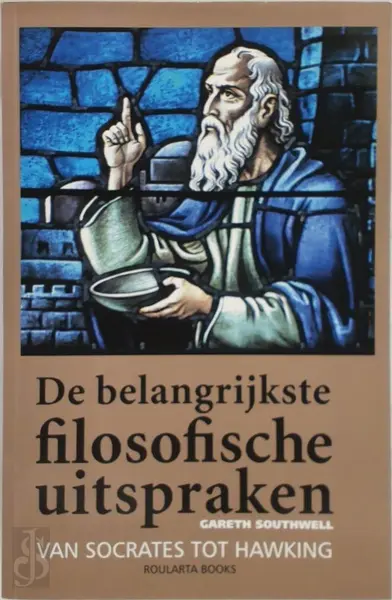 De belangrijkste filosofische uitspraken - Gareth Southwell