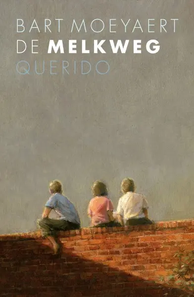 De Melkweg - Bart Moeyaert