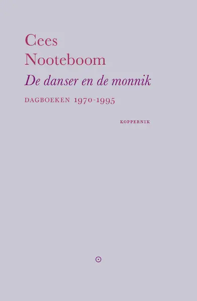 De danser en de monnik - Cees Nooteboom