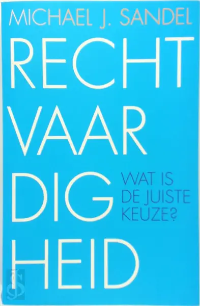 Rechtvaardigheid - Michael J. Sandel