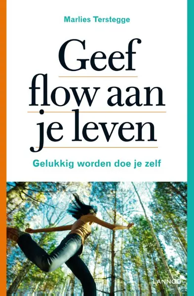 Geef flow aan je leven - Marlies Terstegge