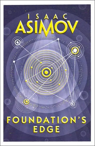 Foundation's Edge - Isaac Asimov