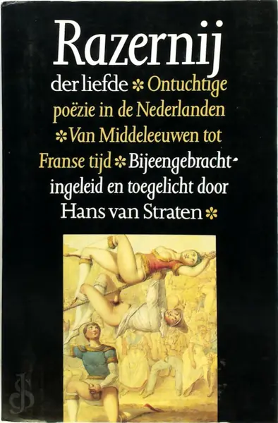 Razernij der liefde - Hans van [sst.] Straten