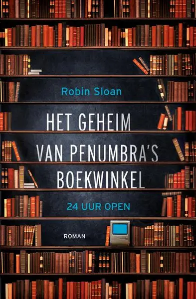 Het geheim van Penumbra's boekwinkel - Robin Sloan