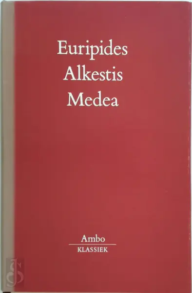 Alkestis Medea - Euripides
