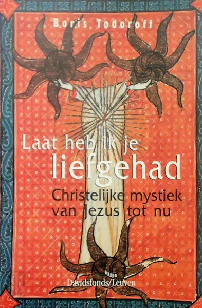 Laat heb ik je liefgehad - Boris Todoroff