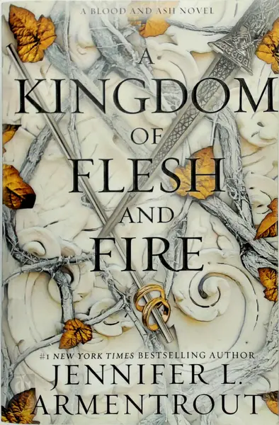 A Kingdom of Flesh and Fire - Jennifer L. Armentrout