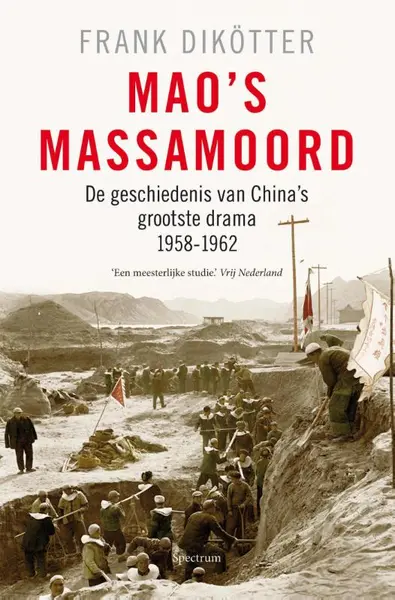Mao's massamoord - Frank Dikötter