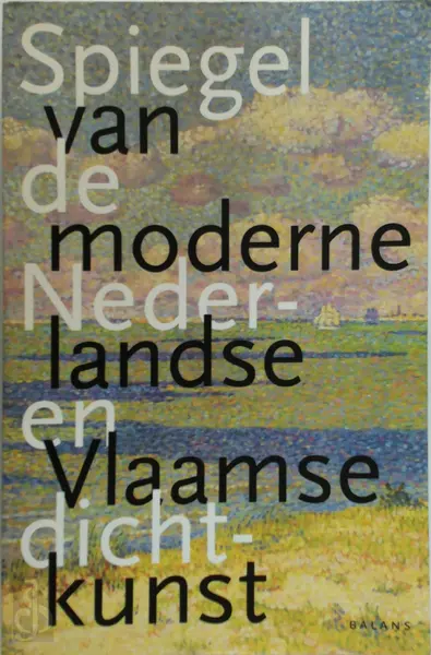 Spiegel van de moderne Nederlandse en Vlaamse dichtkunst - Hans Warren, Mario Molegraaf