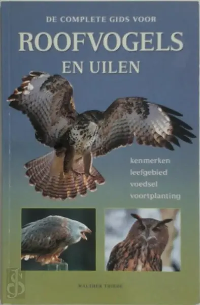 Complete gids voor roofvogels en uilen - Walther Thiede