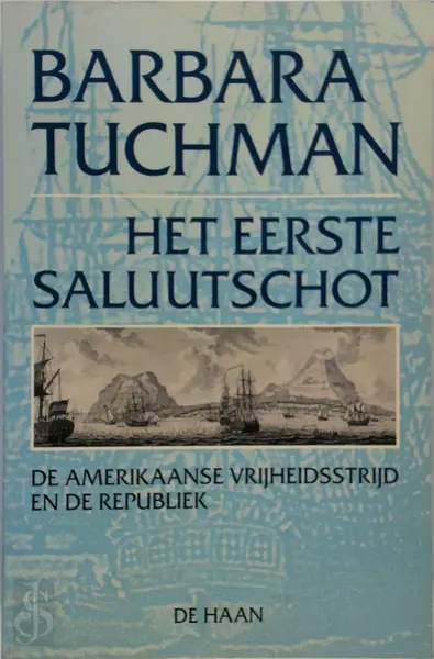 Het eerste saluutschot - Barbara Tuchman