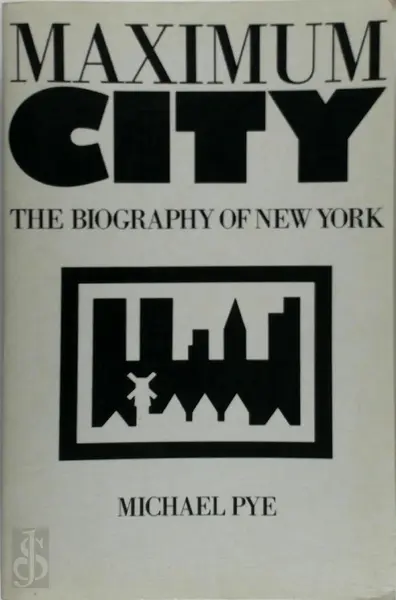 Maximum City - Michael Pye