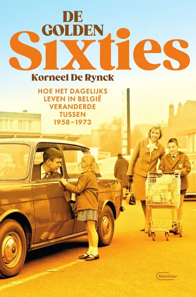 De golden Sixties - Korneel De Rynck