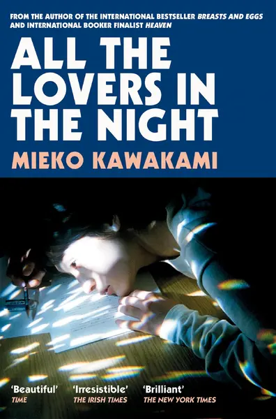 All The Lovers In The Night - Mieko Kawakami