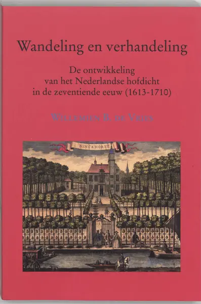 Wandeling en verhandeling - W.B. de Vries