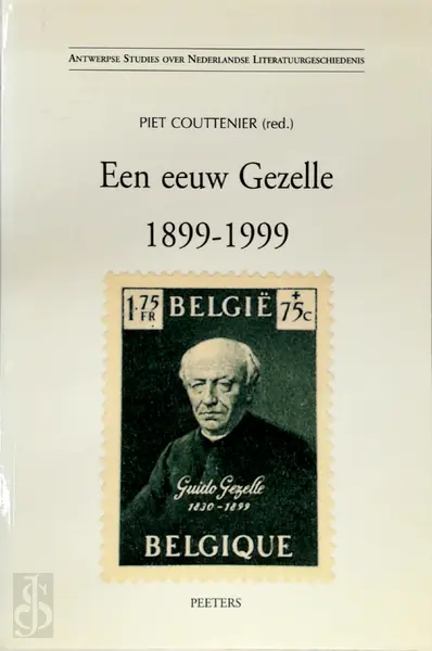Een eeuw Gezelle 1899-1999 - Piet Couttenier