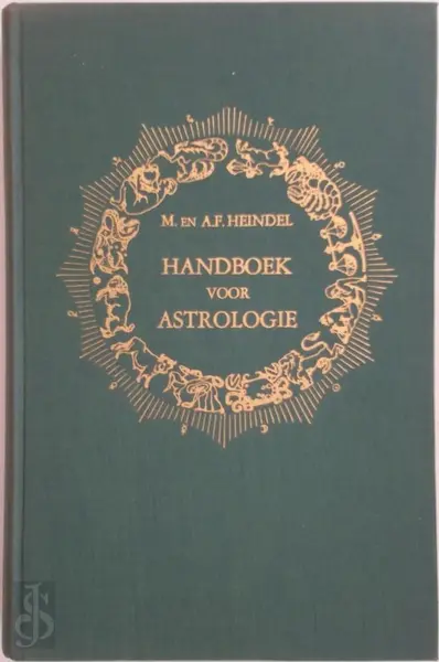 Handboek voor astrologie - M. Heindel, A.F. Heindel