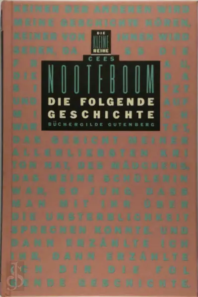 Die folgende Geschichte - Cees Nooteboom