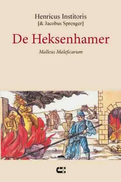 De Heksenhamer - Henricus Institoris, Jacobus Sprenger
