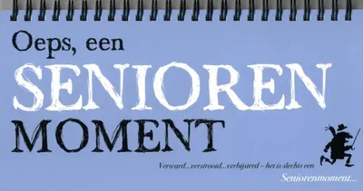Oeps, een senioren moment - 