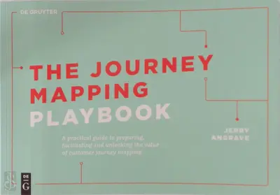 The Journey Mapping Playbook - Jerry Angrave