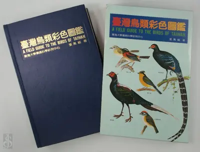 A field guide to the birds of Taiwan - James Wan-Fu Chang, Pau-Hse Lin, Yu-Hsio Huang